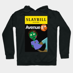 Broadway Zombie Avenue Ew Slaybill Hoodie